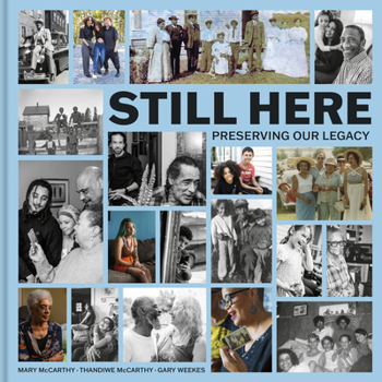 Still Here: Preserving Our Legacy