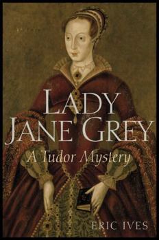 Lady Jane Grey: A Tudor Mystery