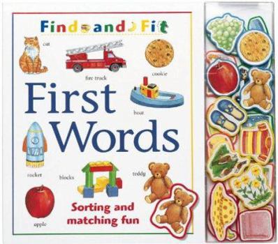 Hardcover First Words: Sorting and Matching Fun (Find and Fit) Book