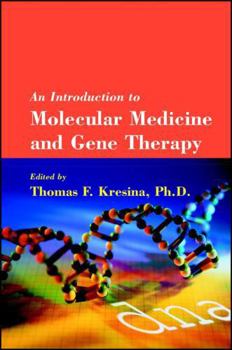Hardcover An Introduction to Molecular Medicine and Gene Therapy Book