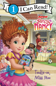 Paperback Disney Junior Fancy Nancy: Toodle-Oo, Miss Moo Book