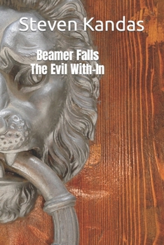Beamer Falls - The Evil With-In