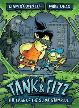 Paperback Tank & Fizz: The Case of the Slime Stampede Book