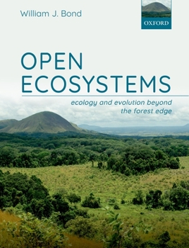 Paperback Open Ecosystems: Ecology and Evolution Beyond the Forest Edge Book