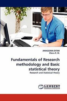 Paperback Fundamentals of Research methodology and Basic statistical theory Book