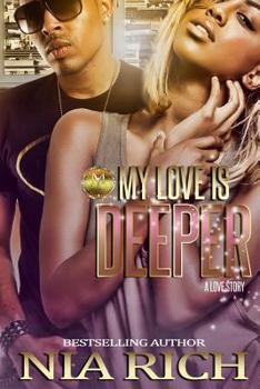 Paperback My Love Is Deeper: A Love Story Book