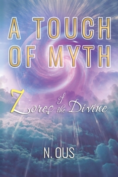 Paperback A Touch of Myth: 7 Lores of the Divine Book