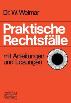 Paperback Praktische Rechtsfälle: Mit Anleitungen Und Lösungen [German] Book