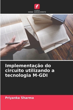 Paperback Implementação do circuito utilizando a tecnologia M-GDI [Portuguese] Book