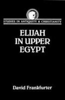 Hardcover Elijah in Upper Egypt Book