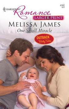 One Small Miracle - Book #1 of the Outback Baby Tales