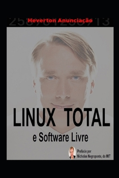 Paperback Guia Completo do Linux e Software Livre: O Mais Completo Livro de Linux no Brasil [Portuguese] Book