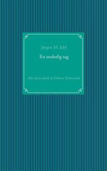 Paperback En underlig sag: eller Journalark af Doktor Salamande [Danish] Book