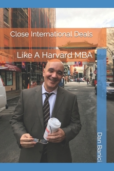 Paperback Close International Deals: Like A Harvard MBA Book