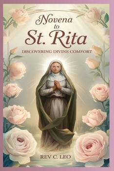 Paperback Novena to St Rita: Discovering Divine Comfort Book