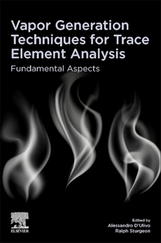 Paperback Vapor Generation Techniques for Trace Element Analysis: Fundamental Aspects Book