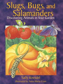 Paperback Slugs, Bugs, and Salamanders Book