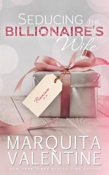 Paperback Seducing the Billionaire's Wife Book