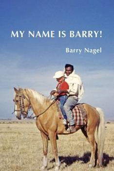 Paperback My Name Is Barry! Book
