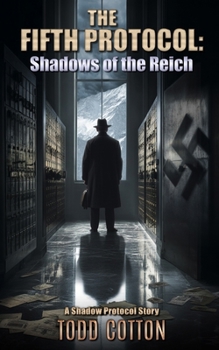 The Fifth Protocol: Shadows of the Reich (Shadow Protocol)