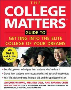Paperback College Matters Guide to Getting Into the Elite College of Your Dreams Book