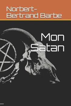 Paperback Mon Satan [French] Book