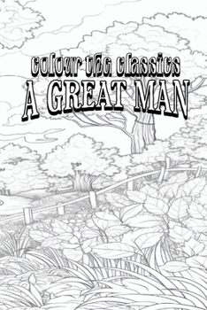 Paperback A Great Man: A Frolic Book