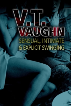 Paperback Sensual, Intimate & Explicit Swinging Book