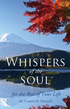 Paperback Whispers of the Soul for the Rest of Your Life Book