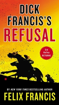Refusal - Book #5 of the Sid Halley