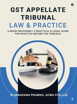 Hardcover GST Appellate Tribunal: Law and Practice Book
