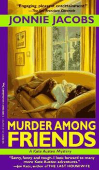 Murder Among Friends (Kate Austen Mystery) - Book #2 of the Kate Austen