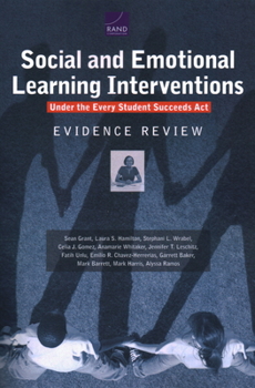 Paperback Social and Emotional Learning Interventions Under the Every Student Succeeds ACT: Evidence Review Book