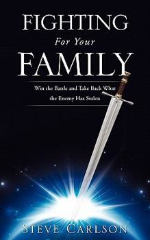 Paperback Fighting for Your Family Book