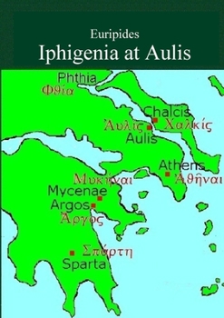 Paperback Iphigenia at Aulis by Euripides Book