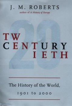 Hardcover Twentieth Century: The History of the World, 1901 to 2000 Book