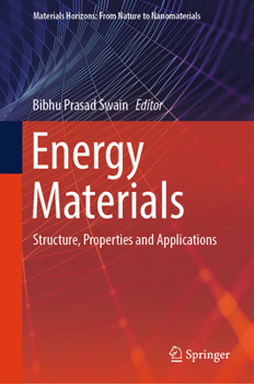 Hardcover Energy Materials: Structure, Properties and Applications Book