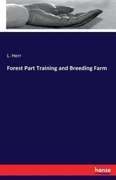 Paperback Forest Part Training and Breeding Farm Book