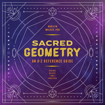Paperback Sacred Geometry: An A-Z Reference Guide Book