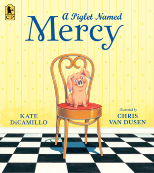 A Piglet Named Mercy - Book #0.5 of the Mercy Watson