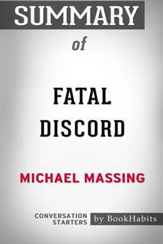 Paperback Summary of Fatal Discord by Michael Massing: Conversation Starters Book