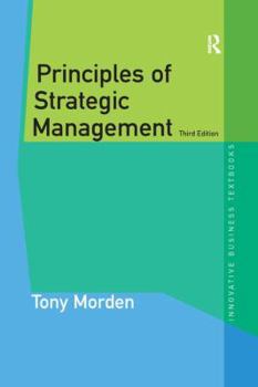 Principles of Strategic Management (Innovative Business Textbooks)