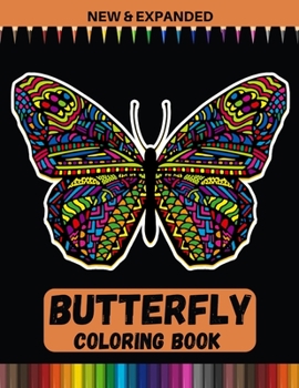 Butterfly Coloring Book (New & Expanded): Stress Relieving Designs