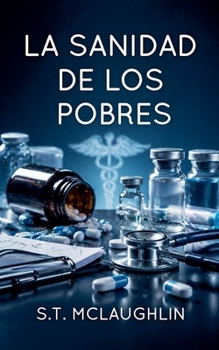 Paperback La Sanidad de los Pobres [Spanish] Book
