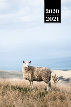 Sheep Lamm Shepherd Herder Farmer Week Planner Weekly Organizer Calendar 2020 / 2021 - Alone in Pasture: Cute Wildlife Animal Pet Bullet Journal Notebook Diary in 6" x 9" Inch Pocket Size