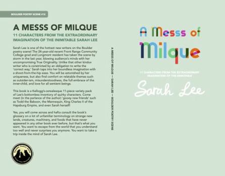 Paperback A Messs of Milque: 11 Characters from the Extraordinary Imagination of the Inimitable Sarah Lee Book