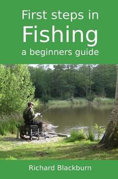 Paperback First Steps in Fishing: A Beginners Guide Book