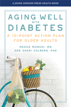 Hardcover Aging Well with Diabetes: A 10-Point Action Plan for Older Adults Book