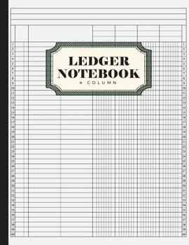 Paperback Ledger Notebook: 4 Column Ledger Record Book, Account Book Ledger for Bookkeeping Book