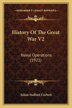 History of the Great War Naval Operations, Based on Official Documents, Volume II